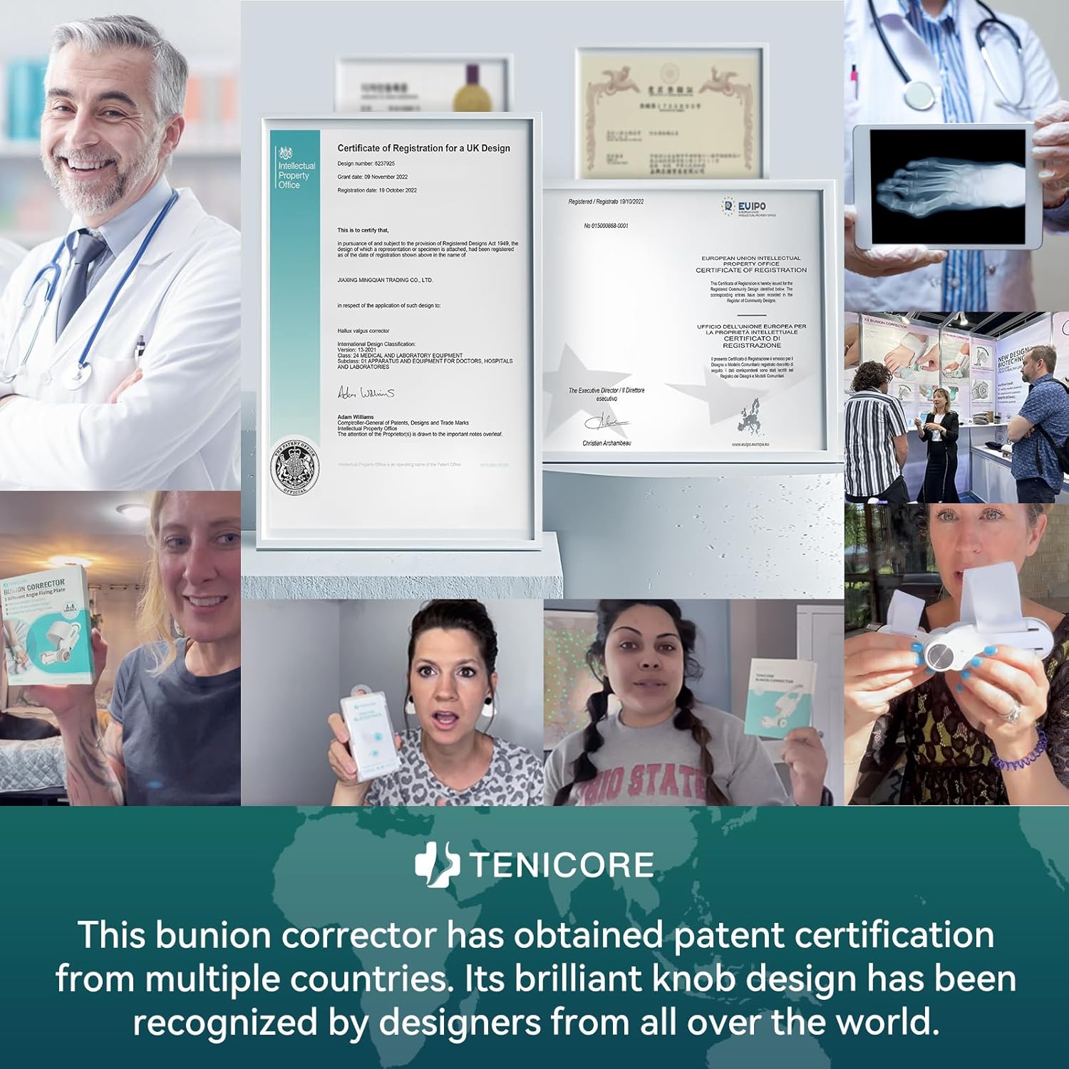 TENICORE bunion Corrector has obtained multiple international certifications, including patent and design registration certificates in the UK, EU and China, and is accompanied by pictures of doctors, consumers and designers demonstrating the product to prove its professionalism and popularity.