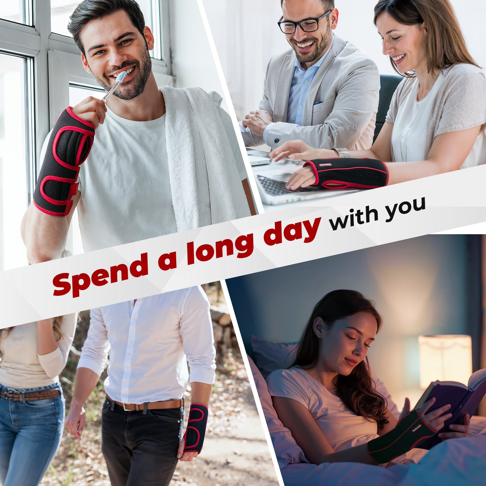Collage of a man with a wrist brace, a couple at work, and a couple relaxing, with text 'Spend a long day with you'.