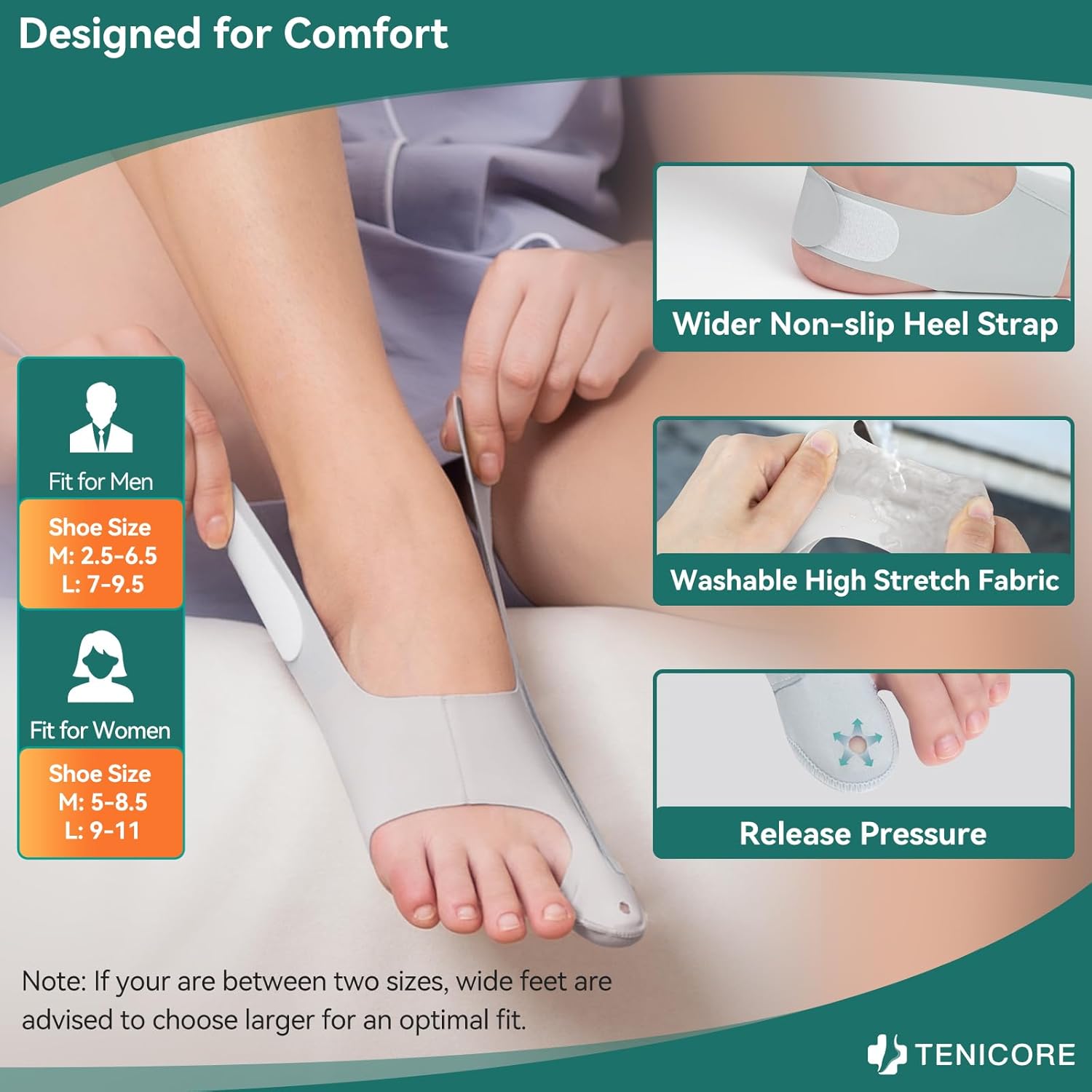 Tenicore's bunion corrector is designed for all-day comfort. Features a wider non-slip heel strap, washable high-stretch fabric, and pressure relief. Detailed size chart for Men (US M:6.5-9.5 / L:7-9.5) and Women (US M:5-8.5 / L:9-11). Pro tip: If between sizes, choose larger for best fit.